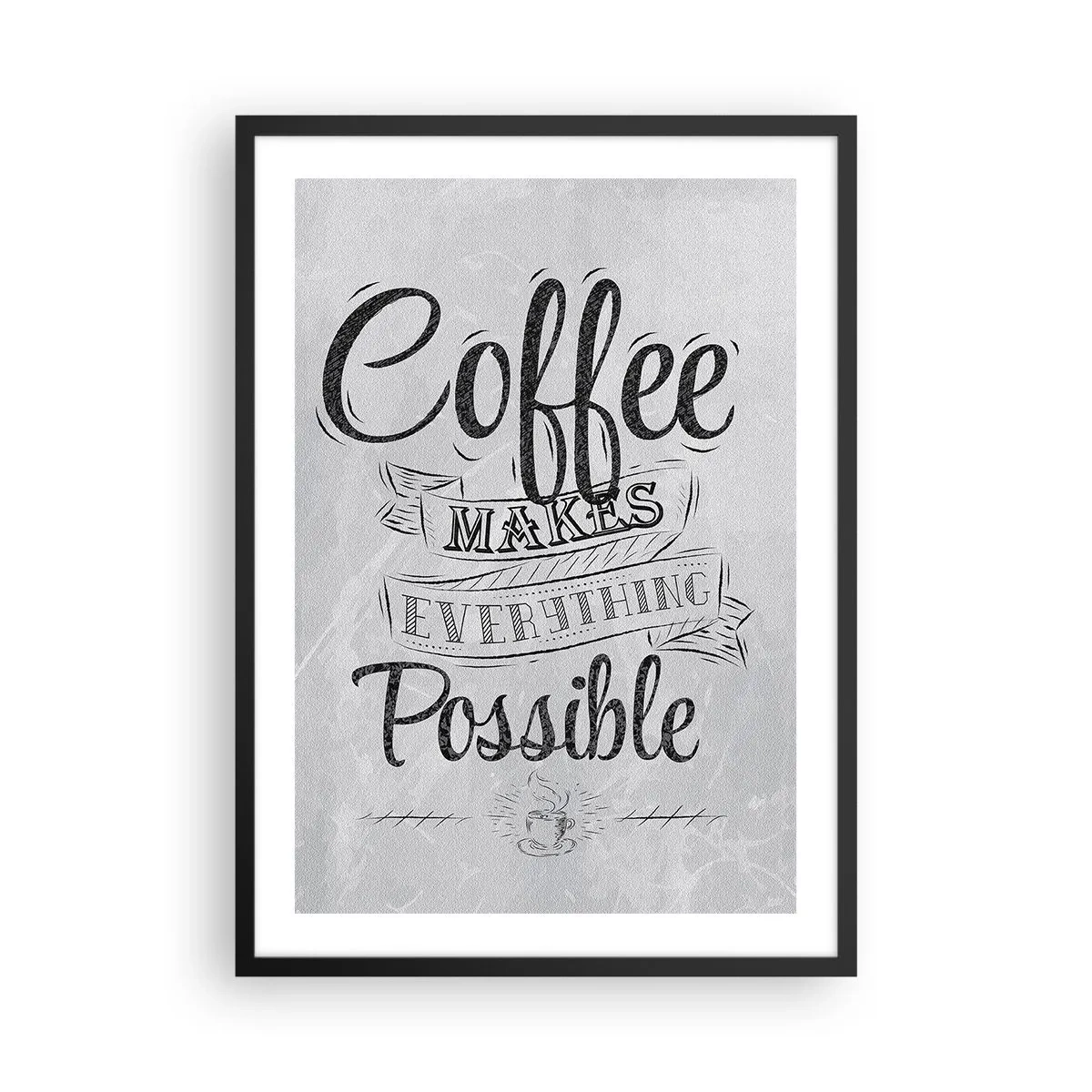 Plagát v čiernom ráme - Motivačný plagát o káve - 50x70cm - Prečo nemilovať kávu? - Moderná nástenná dekorácia do obývacej izby a spálne ARTTOR